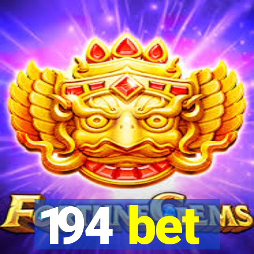 194 bet